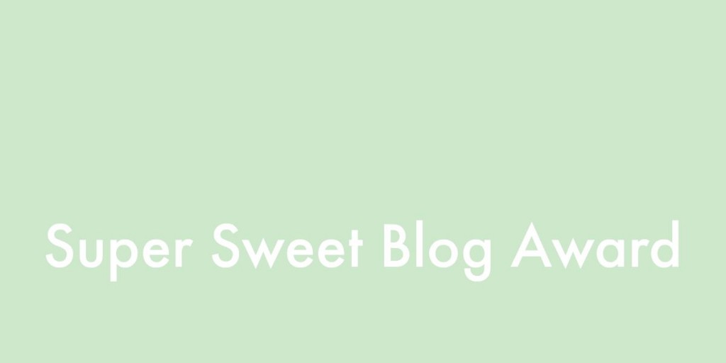 Super Sweet Blog Award