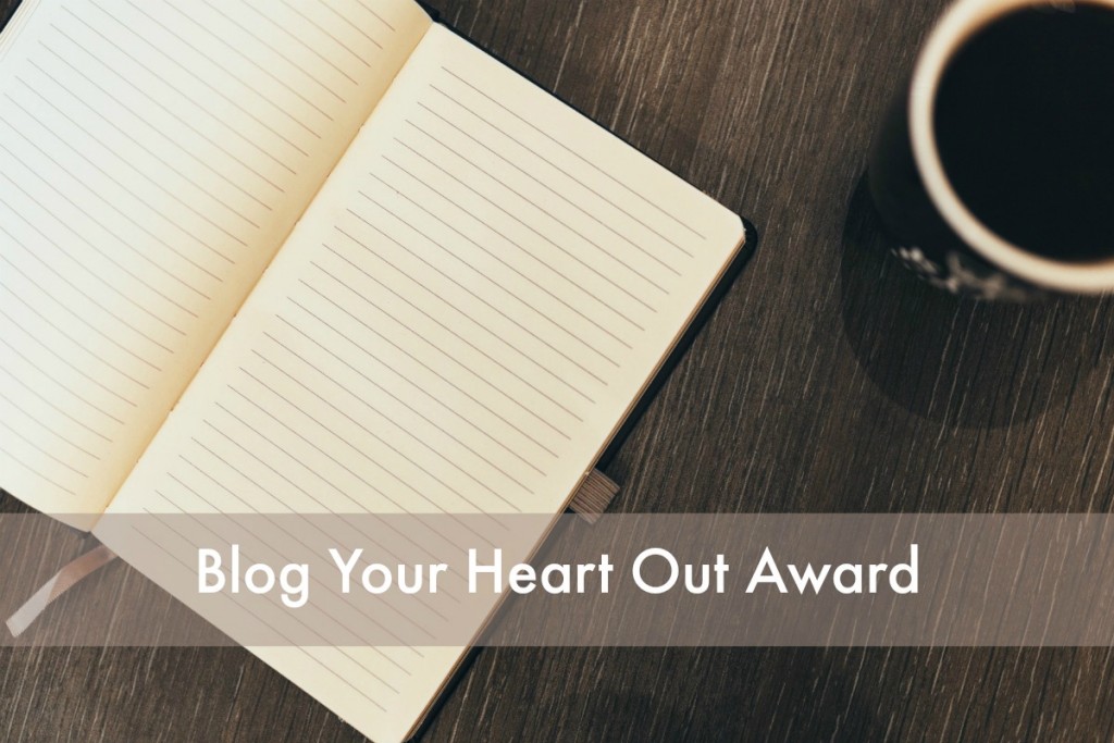 Blog Your Heart Out Award