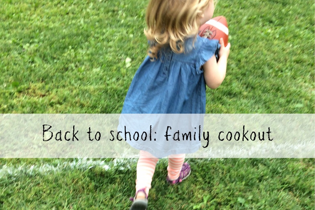 Back to School Family Cookout