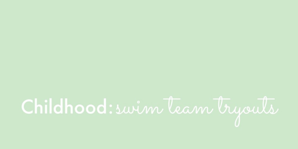 Childhood Swim Team Tryouts