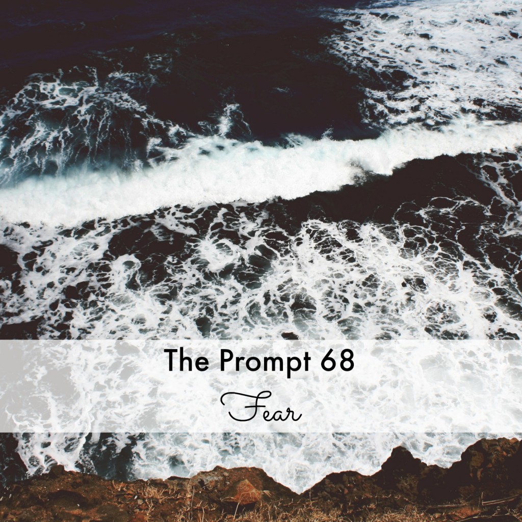 The Prompt 68: Fear