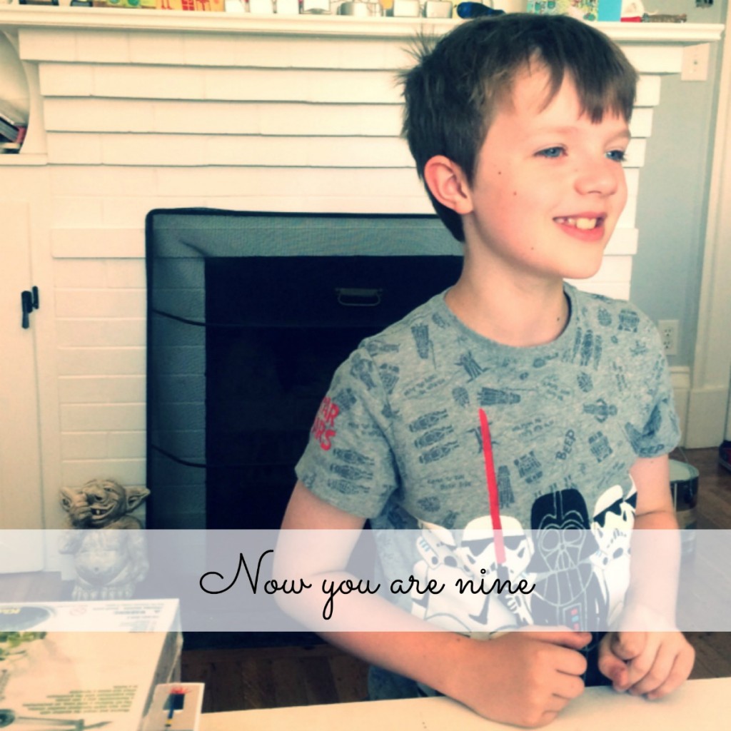 Childhood: now you are nine