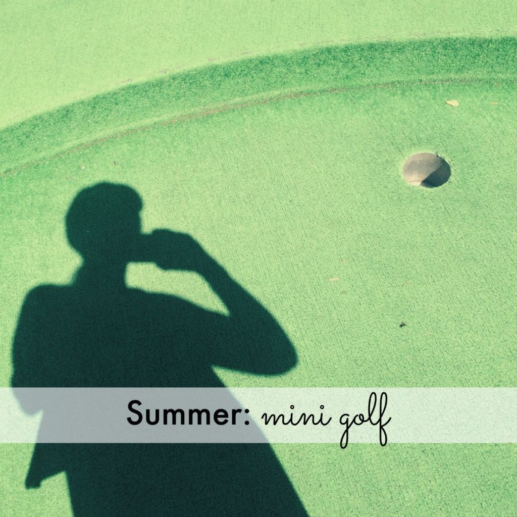 Summer: mini golf
