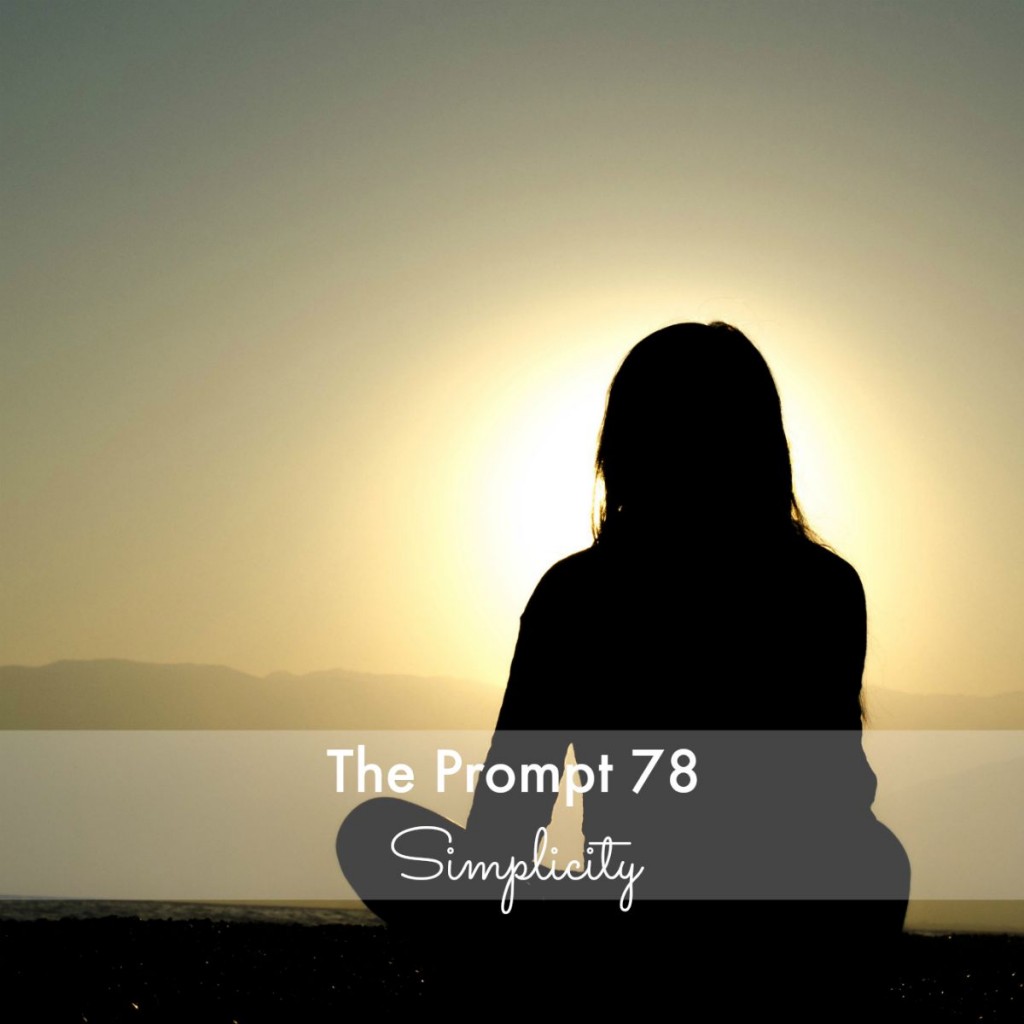 The Prompt 78: Simplicity