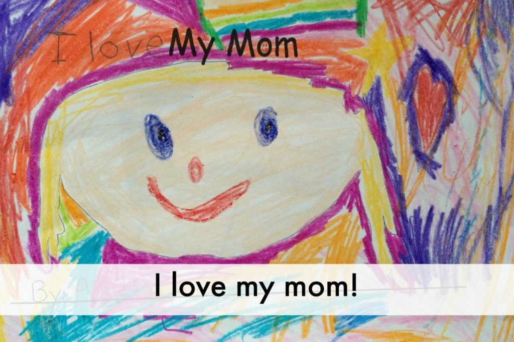 I love my mom