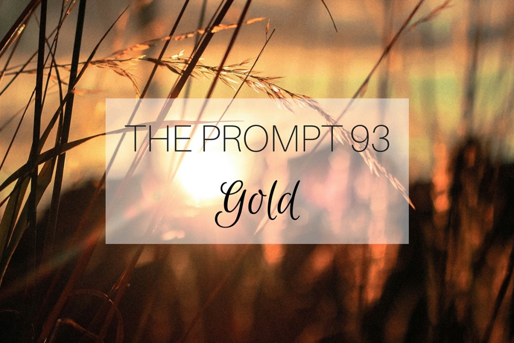 The Prompt 93: Gold