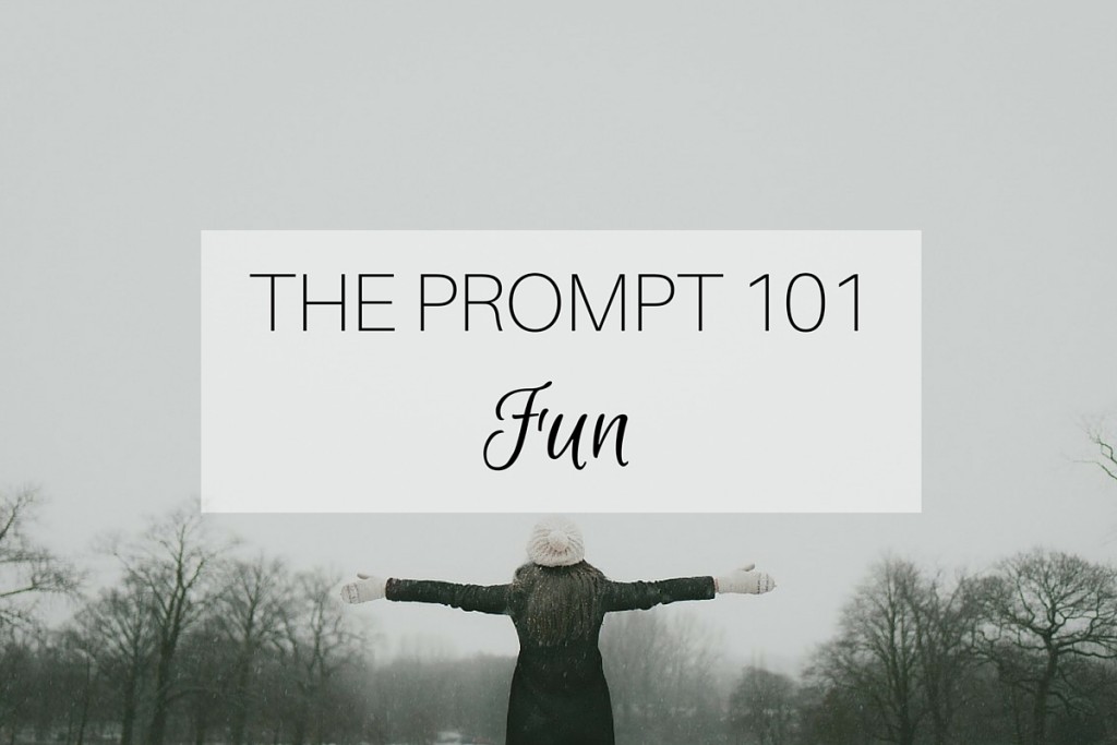 The Prompt 101: Fun