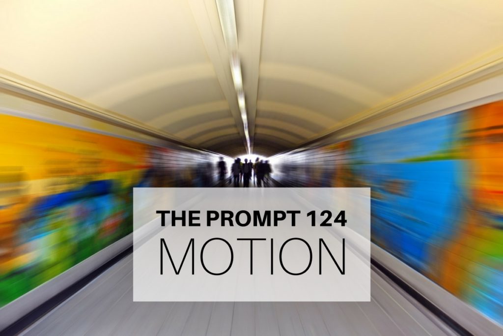 The Prompt 124: Motion