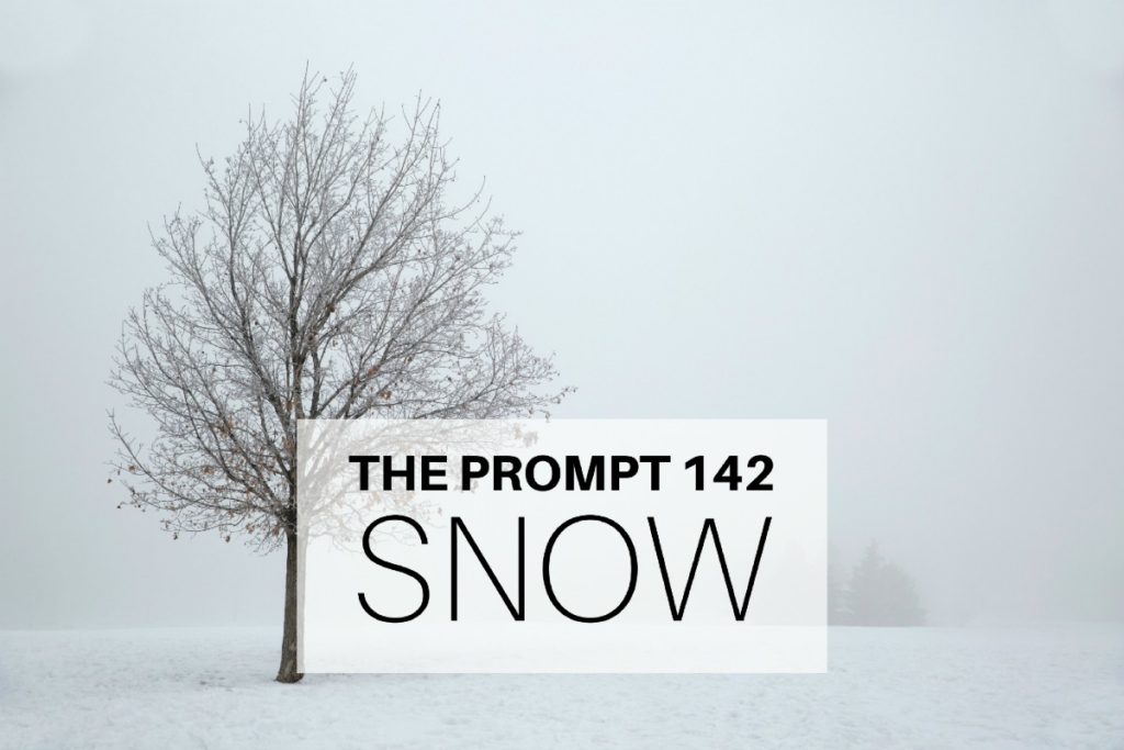 The Prompt 142: Snow