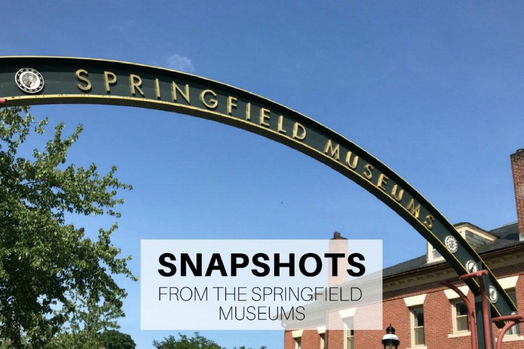 Snapshots from the Springfield Museums
