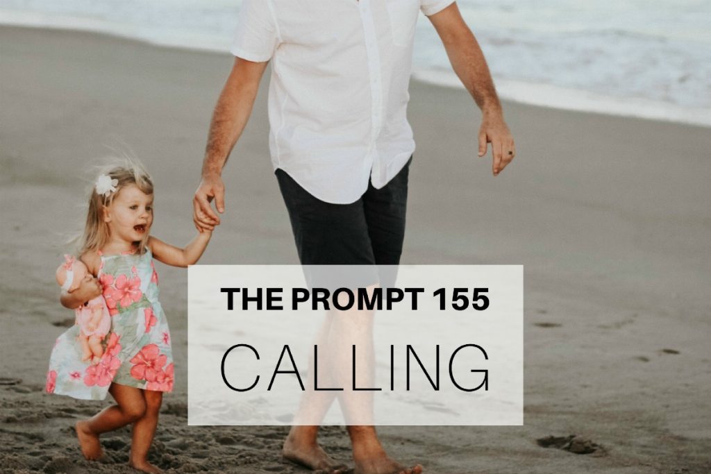 The Prompt 155: Calling